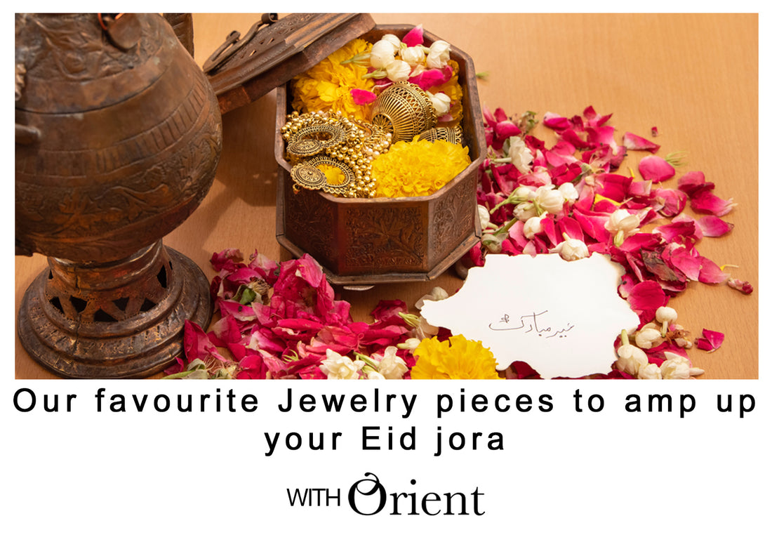 Our Favourite Jewellery Pieces to amp up your Eid Jora.