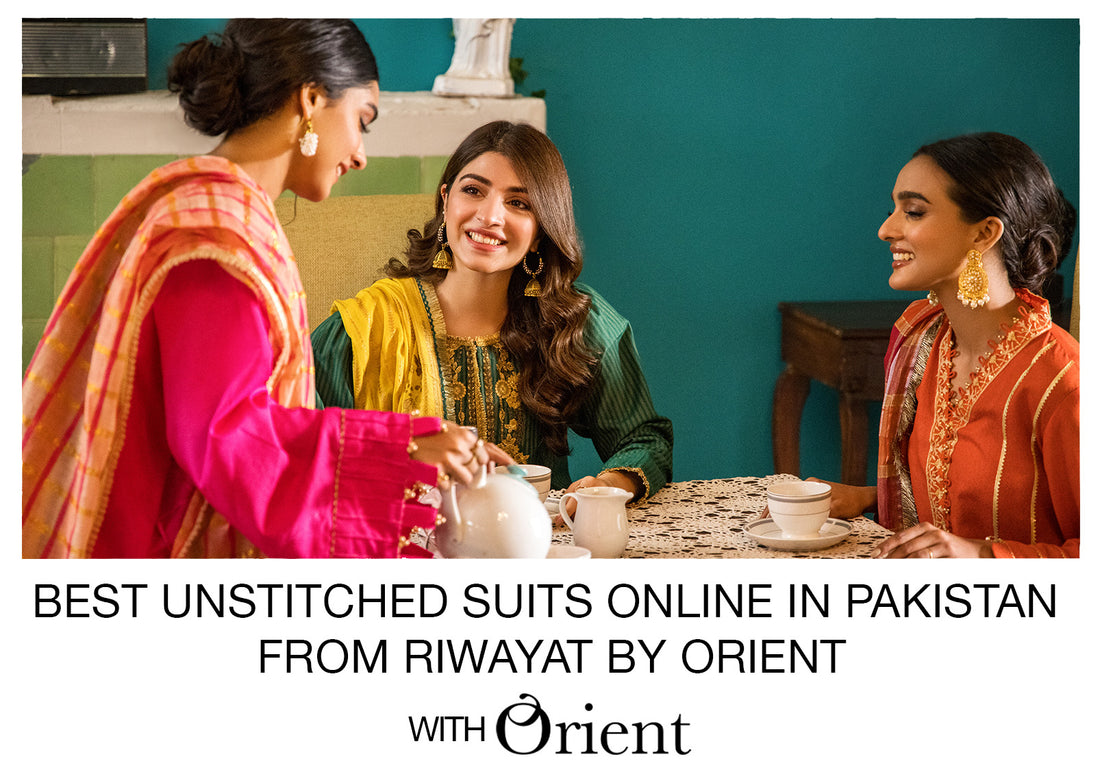 Best unstitched suits online in Pakistan from Riwayat by Orient