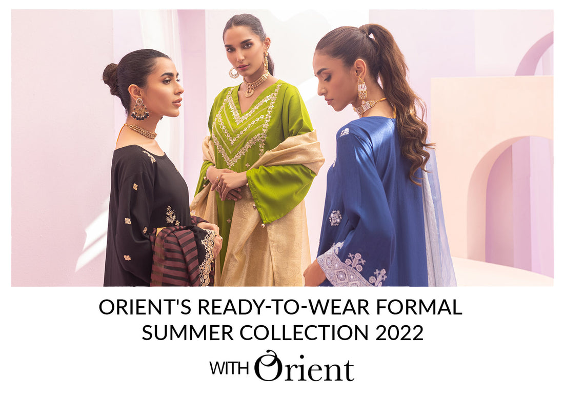 Orient's ready-to-wear formal summer collection 2022