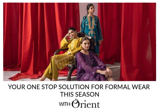 Orient - Your one stop solution for Formal Wear this season