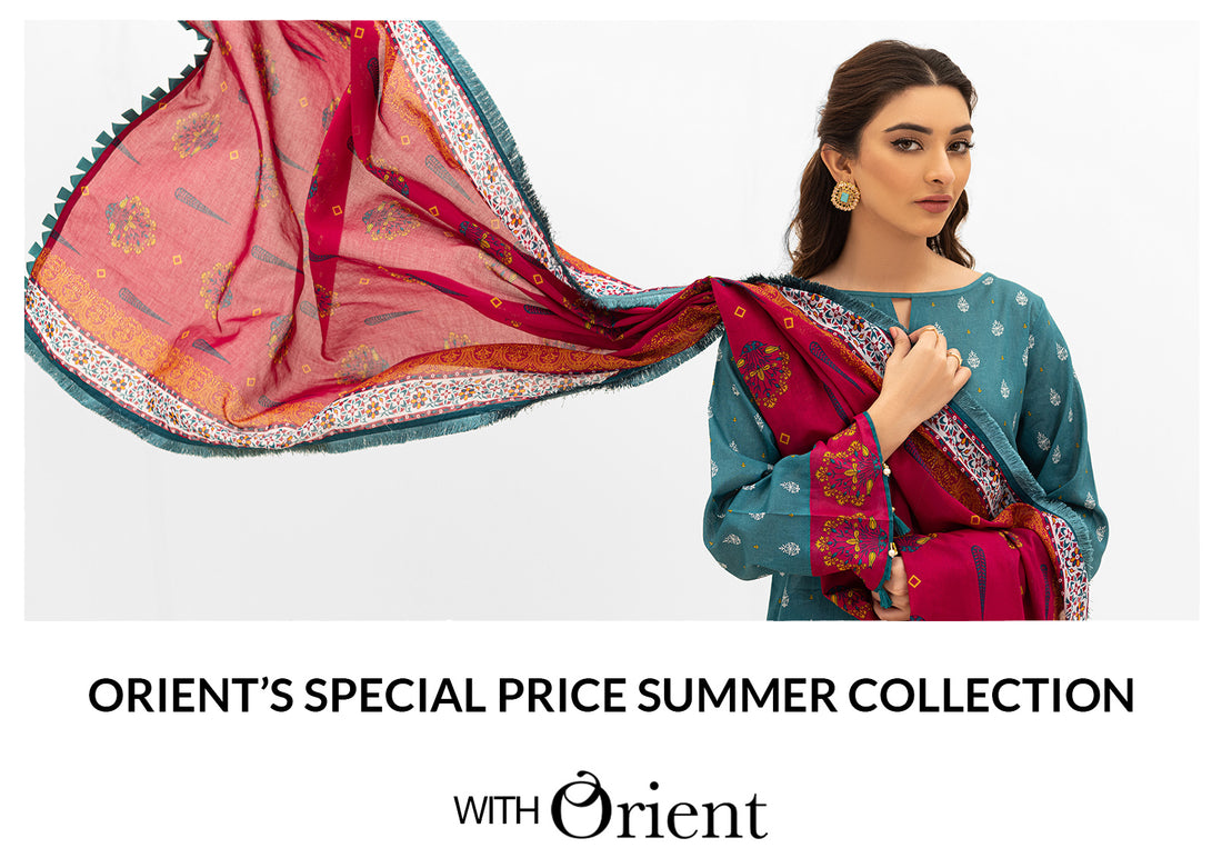 Orient’s special price summer collection
