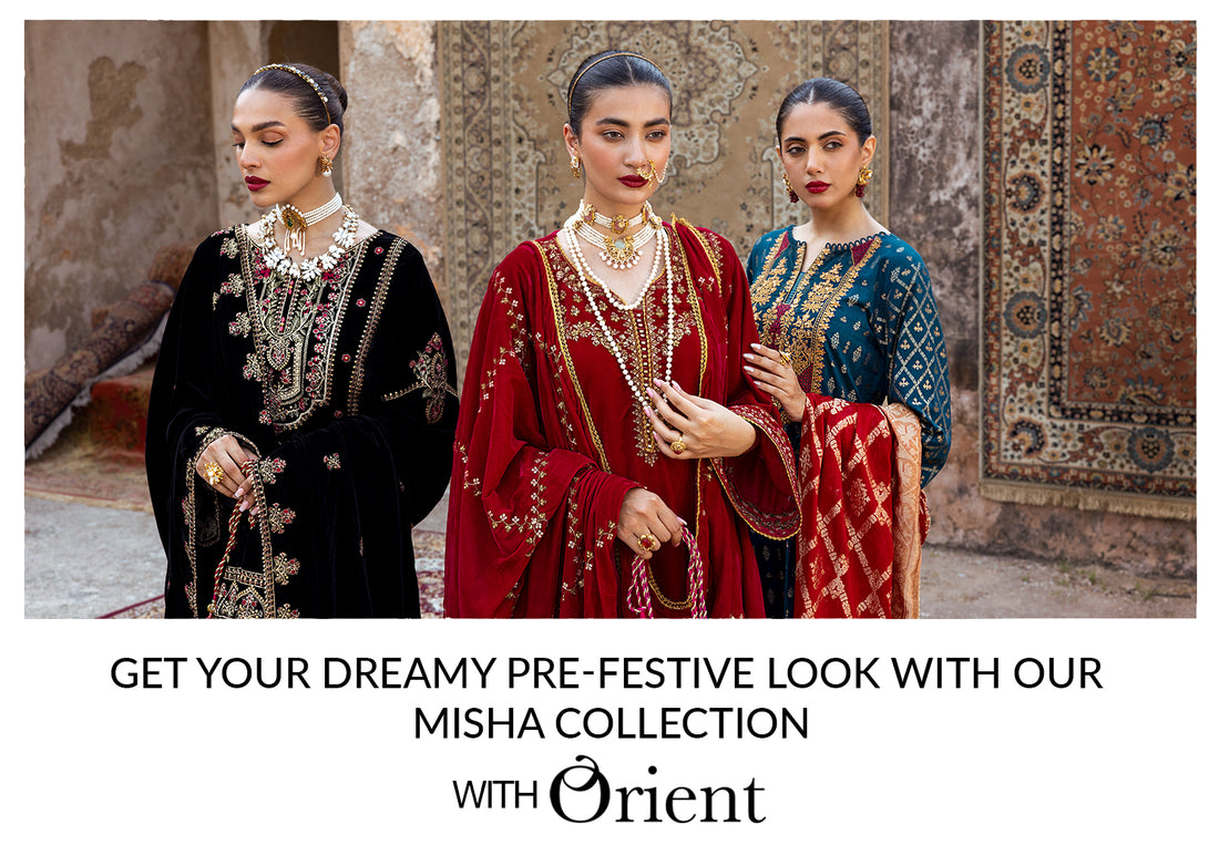 GET YOUR DREAMY PRE-FESTIVE LOOK WITH OUR MISHA COLLECTION